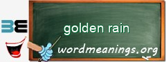 WordMeaning blackboard for golden rain